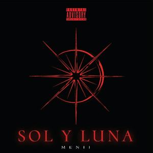 Sol y Luna (Explicit)