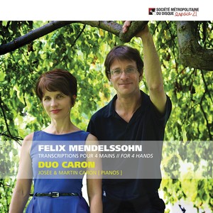 Mendelssohn : Transcriptions pour 4 mains