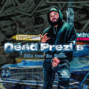Dead Prezis (Explicit)