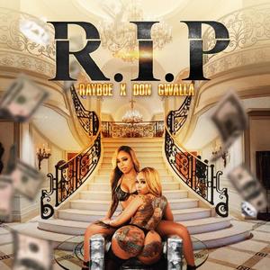 Rip (feat. Rayboe BM) [Explicit]