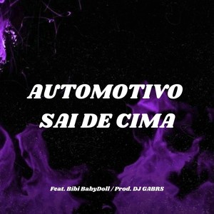 Automotivo Sai De Cima (Explicit)