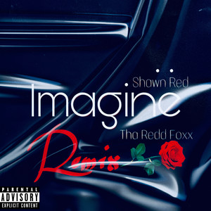 Imagine [Remix] (Explicit)