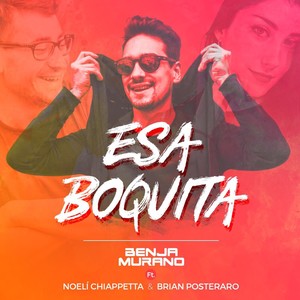 Esa Boquita (feat. Noeli Chiappetta & Brian Posteraro) [Versión Cumbia]