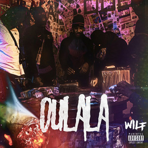 Oulala (Explicit)