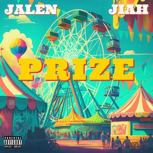 PRIZE (feat. Jiah) [Explicit]