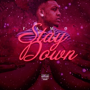 Stay Down (Explicit)