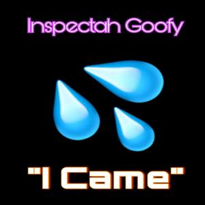 I Came (Explicit)