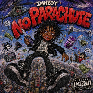 No Parachute (Explicit)