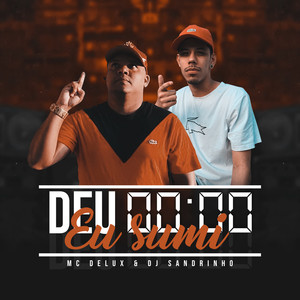 Deu meia noite eu sumi (Explicit)