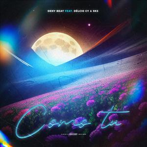 Como Tu (feat. DelcioCy Costa & SK5naVOZ) (Explicit)