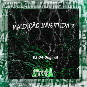 Maldição Invertida 3 (Explicit)