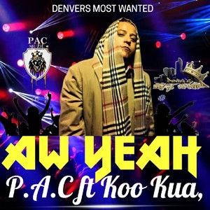 Aw Yeah (feat. Koo Kua) [Explicit]