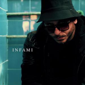 Infami (Explicit)