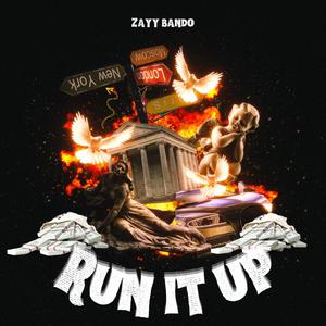 Run It Up (Explicit)