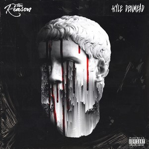 The Reason (Explicit)