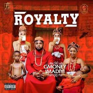 Royalty (Explicit)