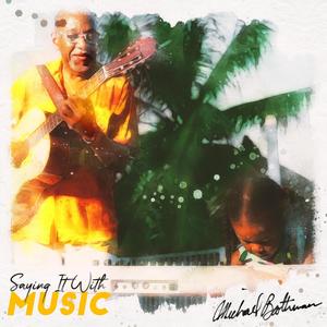 Saying It With Muisc