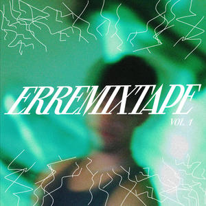 ERREMIXTAPE, Vol. 1