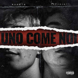 Uno Come Noi (Explicit)