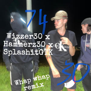Whap whap (feat. Hammerz30 & SplashitGTK) (Explicit)