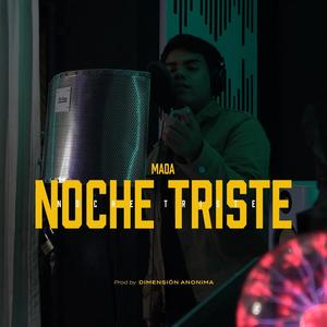 Noche Triste (feat. Maoa ELB) (Explicit)