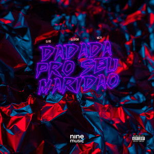 DADADA PRO SEU MARIDÃO (Explicit)