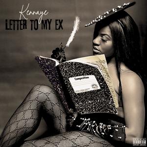 Letter To My Ex (Explicit)