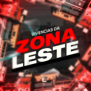 Vivencias da Zona Leste