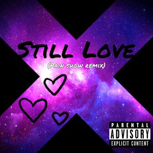 Still Love (Explicit)