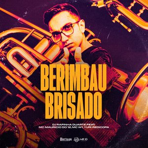 Berimbau Brisado (Explicit)