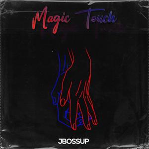 Magic Touch (Explicit)