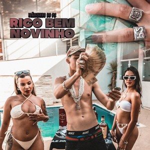 Rico Bem Novinho (Explicit)