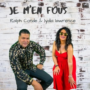 Je m'en fous (feat. Lydia Lawrence)