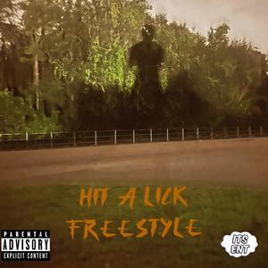 Hit A Lick Freestyle (feat. Prod by. DEMO)