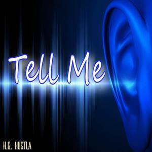 Tell Me (Explicit)