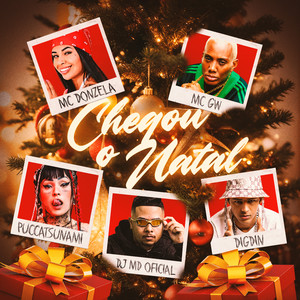 CHEGOU O NATAL (feat. Mc Gw) (Explicit)