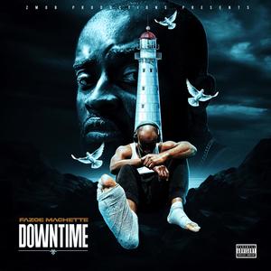 Downtime (Explicit)