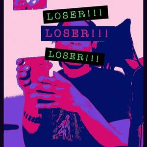 LOSER!!! (Explicit)