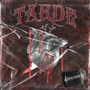 Tarde (Explicit)