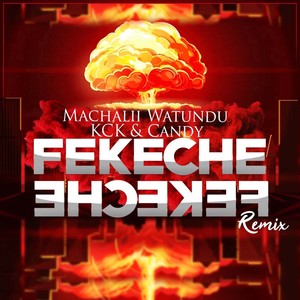 Fekeche Remix (Explicit)