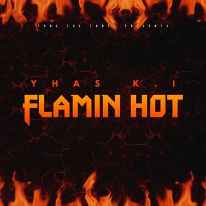 Flamin Hot (Explicit)