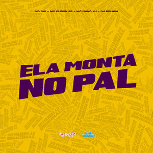 Ela Monta no Pal (Explicit)
