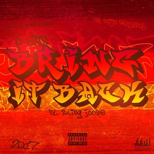 Bring It Back(feat. Stingjoose & P Bills) (Explicit)