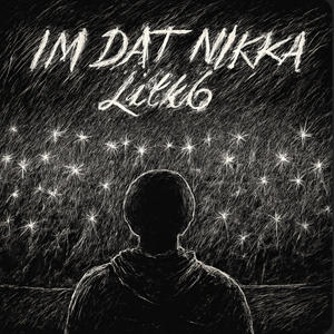 Im Dat Nigga (Explicit)