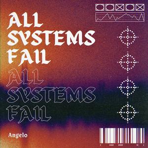 All Systems Fail (Explicit)