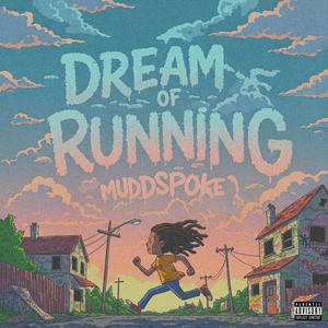 Dream of Running (Explicit)