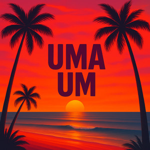Uma Um (Explicit)