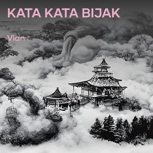 Kata Kata Bijak
