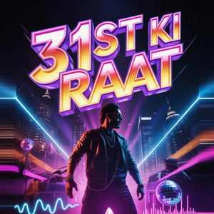 31st Ki Raat