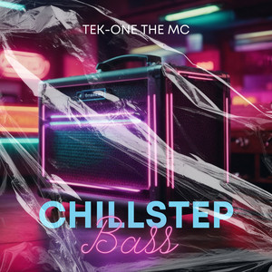 ChillStep Bass